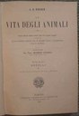 Frontespizio di 'La vita degli animali' di Alfred Brehm, 2a edizione italiana Traduzione di M. Lessona. Torino 1893. 