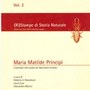 Il volume stampato nel 2005 in onore dei 90 anni di Maria Matilde Principi. Con permesso di Maria Matilda Principi.