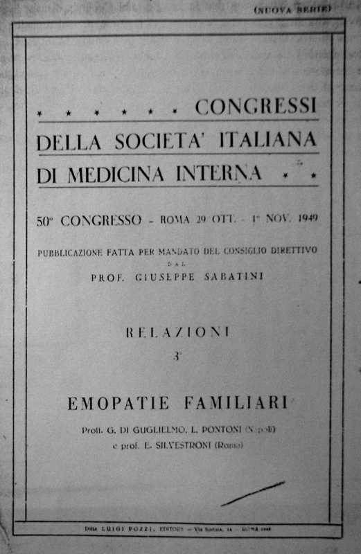 Atti del 50° Congresso della Società  italiana di medicina interna sulle Emopatie familiari. Roma 29 Ottobre - 1° Novembre 1949.