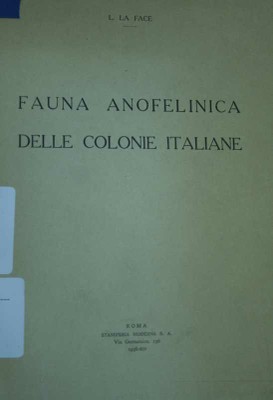 Frontespizio di La fauna anofelinica delle colonie italiane, 1937